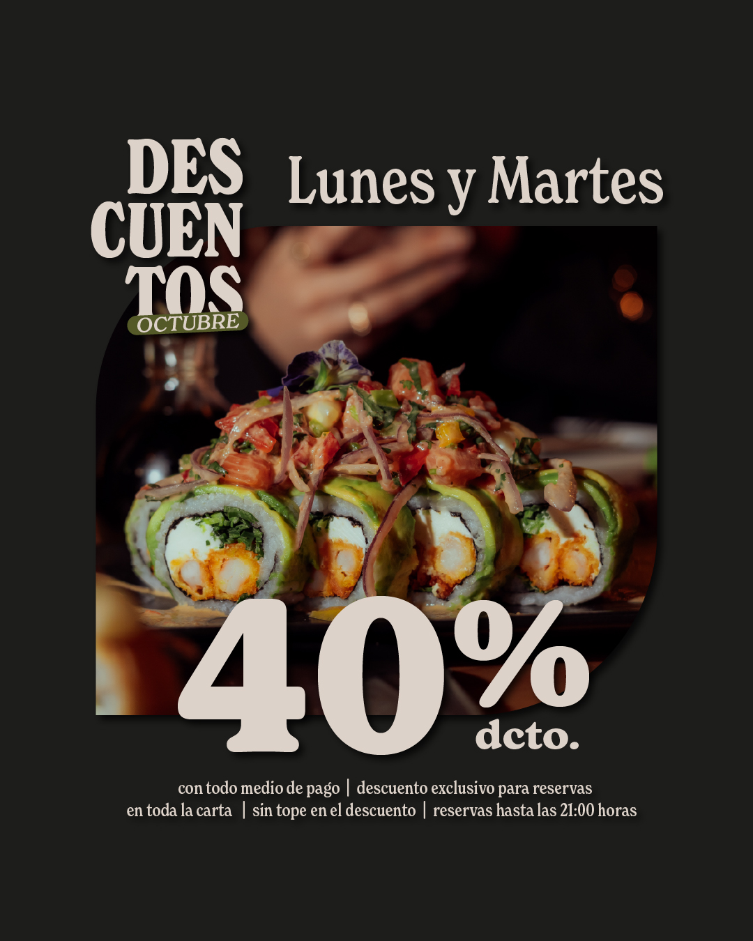 Promo Lunes y Martes - 40% off